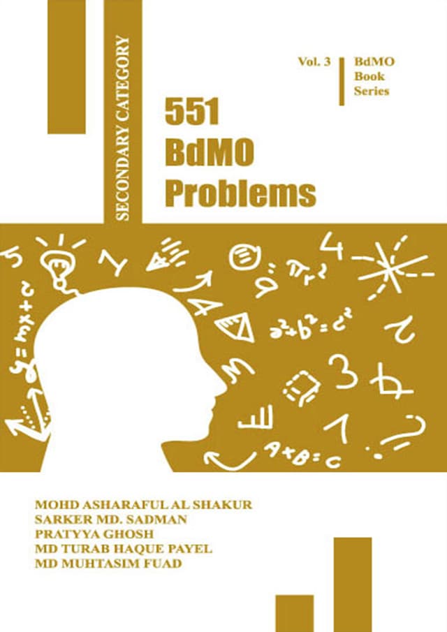 551 BdMO Problems- Secondary Catagory (পেপারব্যাক) | 551 BdMO Problems- Secondary Catagory (Paperback)