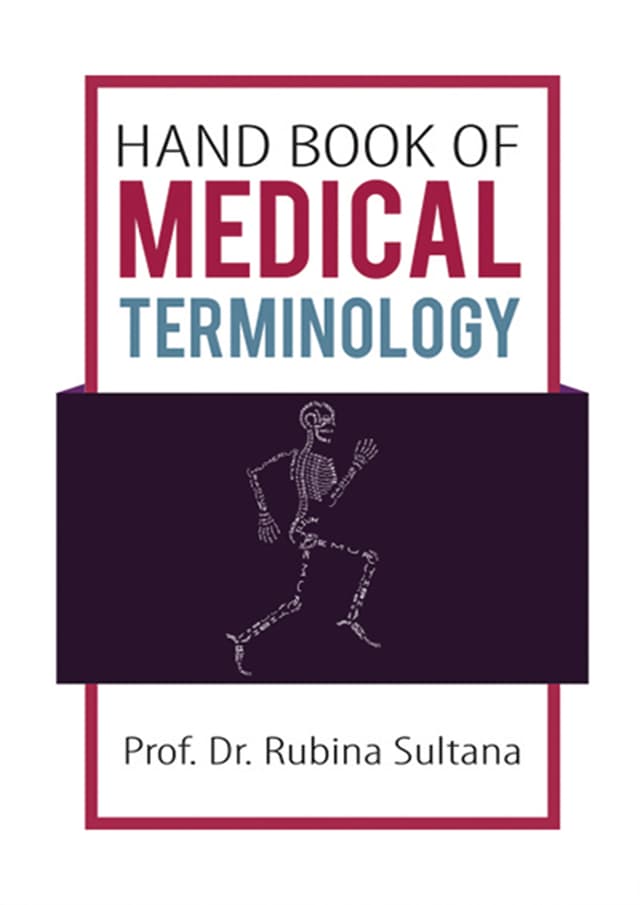 Hand book of Medical Terminology (হার্ডকভার) | Hand book of Medical Terminology (Hardcover)