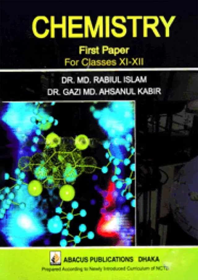 Chemistry First Paper (XI-XII Classes) - English Version (পেপারব্যাক) | Chemistry First Paper (XI-XII Classes) - English Version (Paperback)