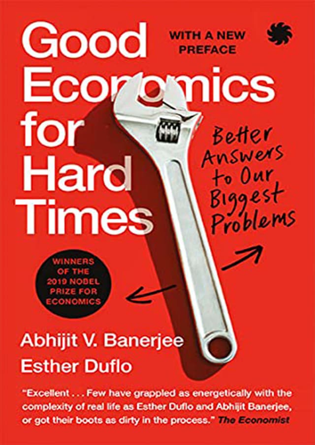 Good Economics for Hard Times : Better Answers to Our Biggest Problems (হার্ডকভার) | Good Economics for Hard Times : Better Answers to Our Biggest Problems (Hardcover)