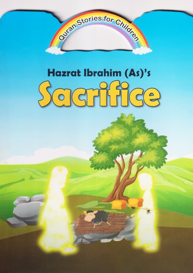 Hazrat Ibrahim (As)'s Sacrifice (পেপারব্যাক) | Hazrat Ibrahim (As)'s Sacrifice (Paperback)