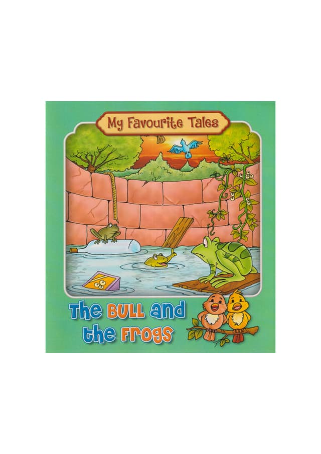 My Favourite Tales : The Bull And The Frogs (পেপারব্যাক) | My Favourite Tales : The Bull And The Frogs (Paperback)
