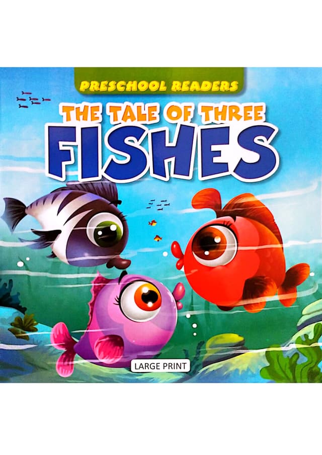 Preschool Readers: The Tale Of Three Fishes (পেপারব্যাক) | Preschool Readers: The Tale Of Three Fishes (Paperback)