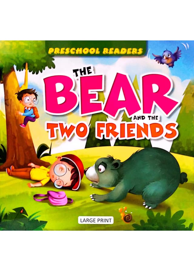 Preschool Readers: The Bear And The Two Friends (পেপারব্যাক) | Preschool Readers: The Bear And The Two Friends (Paperback)