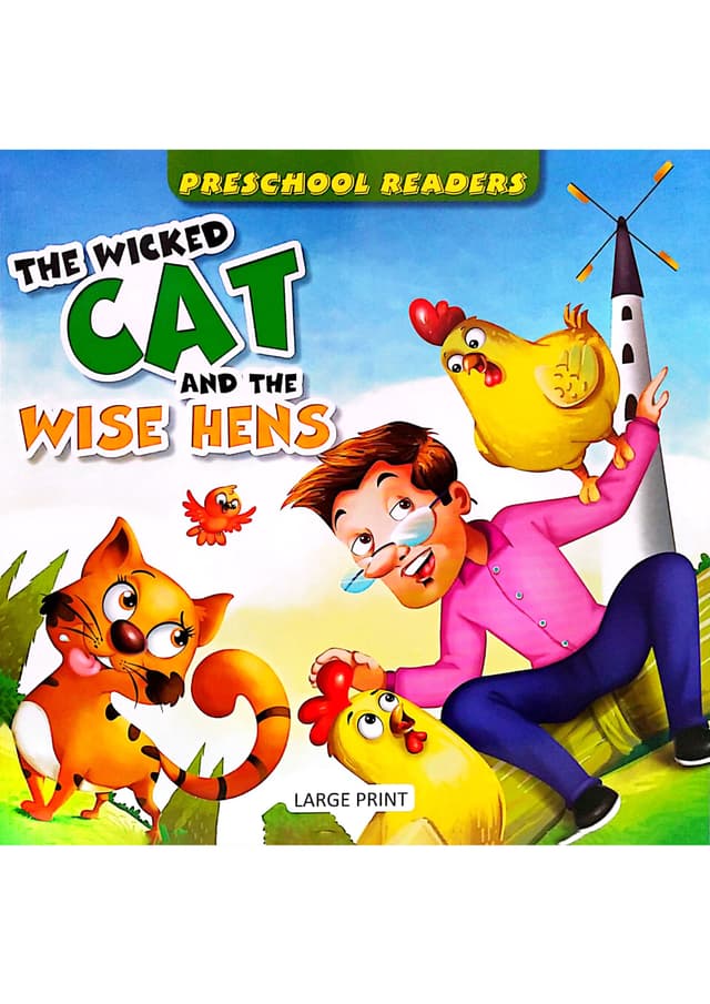Preschool Readers: The Wicked Cat And The Wise Hens (পেপারব্যাক) | Preschool Readers: The Wicked Cat And The Wise Hens (Paperback)
