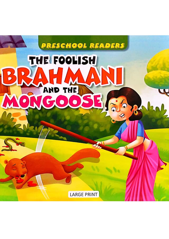 Preschool Readers: The Foolish Brahmani And The Mongoose (পেপারব্যাক) | Preschool Readers: The Foolish Brahmani And The Mongoose (Paperback)