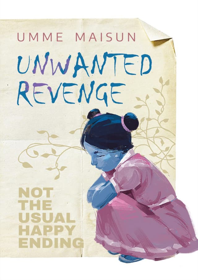 Unwanted Revenge (হার্ডকভার) | Unwanted Revenge (Hardcover)