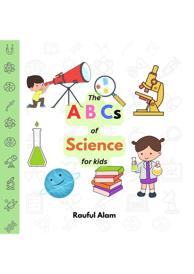 The ABCs of Science for Kids (হার্ডকভার) | The ABCs of Science for Kids (Hardcover)