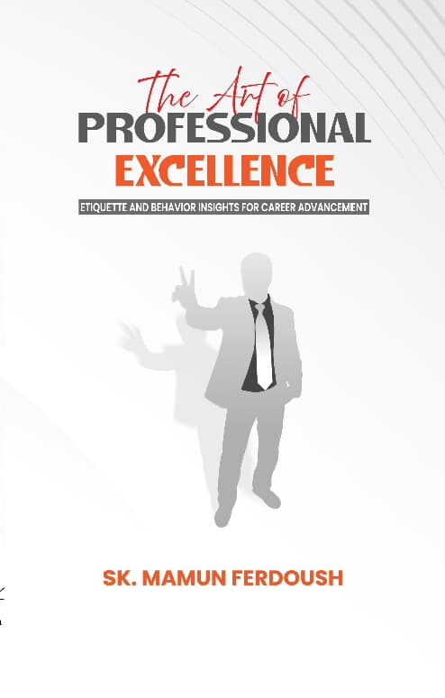 The Art of Professional Excellence (হার্ডকভার) | The Art of Professional Excellence (Hardcover)