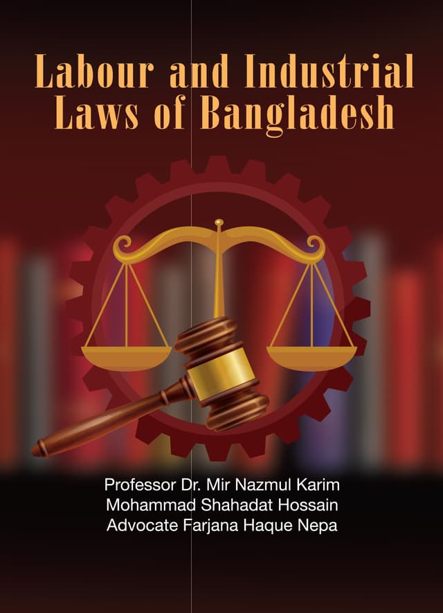 Labour and Industrial Laws of Bangladesh (পেপারব্যাক) | Labour and Industrial Laws of Bangladesh (Paperback)