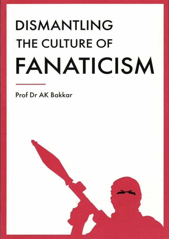 Dismantling The Culture of Fanaticism (পেপারব্যাক) | Dismantling The Culture of Fanaticism (Paperback)