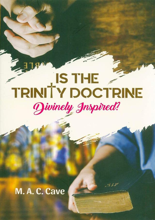 Is The Trinity Doctrine Divinely Inspired? (পেপারব্যাক) | Is The Trinity Doctrine Divinely Inspired? (Paperback)