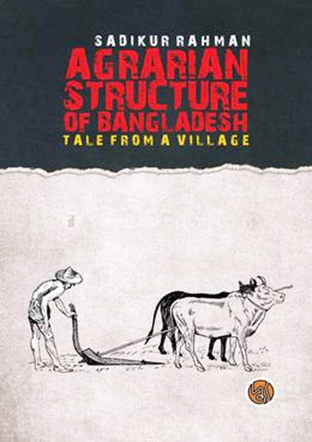 Agrarian Structure Of Bangladesh (হার্ডকভার) | Agrarian Structure Of Bangladesh (Hardcover)