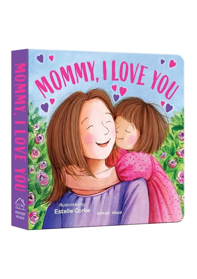 Mummy, I Love You (I Love You Series) (হার্ডকভার) | Mummy, I Love You (I Love You Series) (Hardcover)