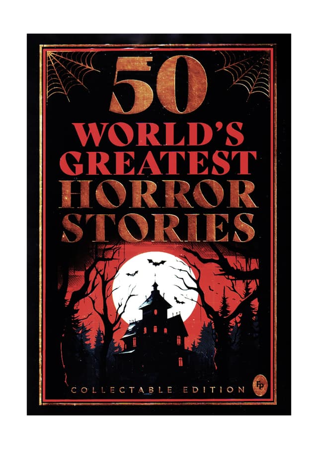 50 World’s Greatest Horror Stories: Collectable Edition (পেপারব্যাক) | 50 World’s Greatest Horror Stories: Collectable Edition (undefined)