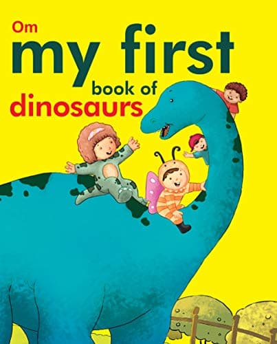 my first book of dinosaurs (হার্ডকভার) | my first book of dinosaurs (Hardcover)