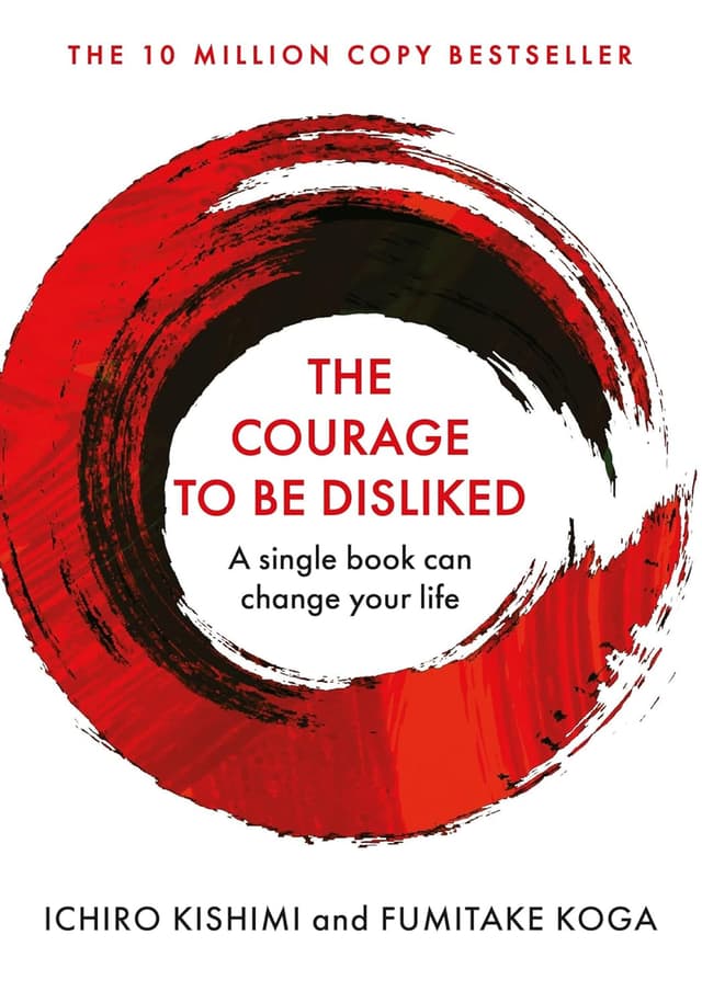 The Courage To Be Disliked (হার্ডকভার) | The Courage To Be Disliked (undefined)
